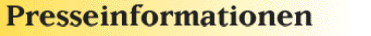 Presseinformationen