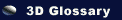 3D Glossary